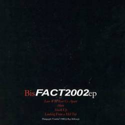 Bis : Fact 2002